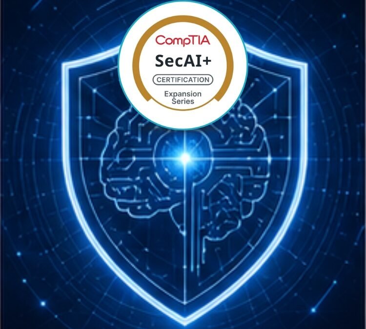 Introducing the New CompTIA SecAI+ Certification — Now Officially Released!